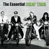 Cheap Trick - The Essential Cheap Trick