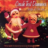 Crash Test Dummies - Jingle All The Way