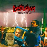 Destruction - Them Not Me (EP)