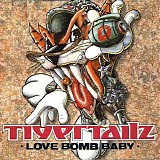 Tigertailz - Love Bomb Baby (Single)