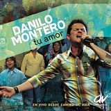 Danilo Montero - Tu Amor