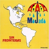 Grupo Mojado - Sin Fronteras