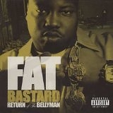 Fat Bastard - Return Of The Bellyman