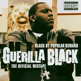 Guerilla Black - Black by Popular Demand