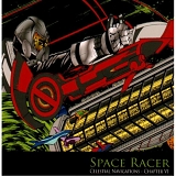 Celestial Navigations - Chapter VI: Space Racer