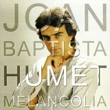 Joan Baptista Humet - MelancolÃ­a