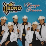 El Trono De Mexico - Fuego Nuevo