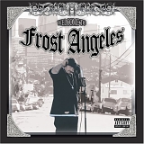 Frost - Welcome To Frost Angeles (Parental Advisory)