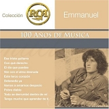 Emmanuel - Coleccion RCA 100 Anos De Musica: Emmanuel