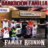 Darkroom Familia - Family Reunion (Parental Advisory)