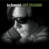 JosÃ© Feliciano - Lo Esencial