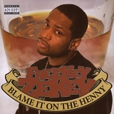 Freekey Zekey - Blame It On The Henny (Parental Advisory)