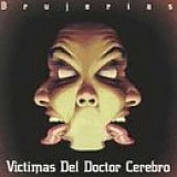 Las Victimas Del Doctor Cerebro - Brujerias