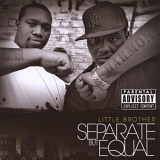 Little Brother - separate but equal