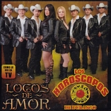 Los Horoscopos De Durango - Locos De Amor