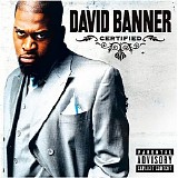 David Banner - Certified (Explicit Retail)