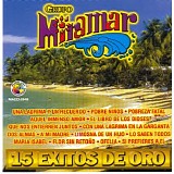 GRUPO MIRAMAR - 15 EXITOS DE ORO