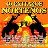 Various artists - 40 Exitazos NorteÃ±os