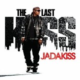 Jadakiss - The Last Kiss (2009) - Hip Hop [www.torrentazos.com]