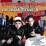 Chino & Nacho - Mi Nina Bonita Reload