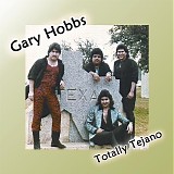 Gary Hobbs - Totally Tejano