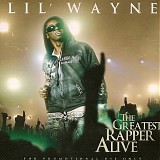 Lil Wayne - The Greatest Rapper Alive