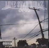 Lone Star Ridaz - 40 Dayz/40 Nightz (Parental Advisory)