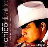 El Chico Elizalde  Y Su Banda Patronales - Antes De Que Te Vayas