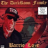 Darkroom Familia - Barrio Love (Parental Advisory)