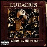 Ludacris - Disturbing Tha Peace