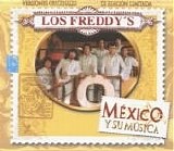 Los Freddy's - Mexico Y Su Musica