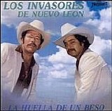 Los Invasores De Nuevo LeÃ³n - La Huella De Un Beso