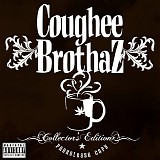 Coughee Brothaz - Collectors Edition