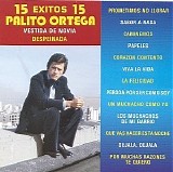 Palito Ortega - Palito Ortega, 15 Super Exitos, Prometimos No Llorar - Vestida De Novia - Los Muchachos De Mi Barrio