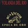 Yolanda Del Rio - Epoca De Oro