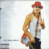 Kid Rock - History of Kid Rock