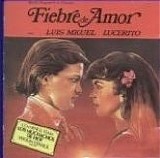 Luis Miguel - Fiebre De Amor