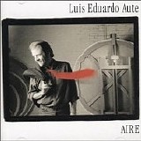 Luis Eduardo Aute - Aire