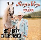 Sergio Vega - El Jefe De Las Plazas