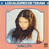 Los Alegres De Teran - Juarecita