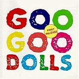 Goo Goo Dolls - Goo Goo Dolls