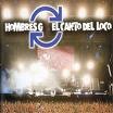 Hombres G Y El Canto Del Loco - Estadio Vicente Calderon