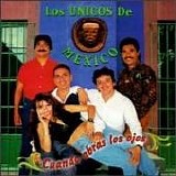 Los Ãšnicos de MÃ©xico - Cuando Abras Los Ojos