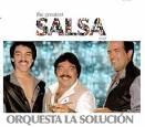 Orquesta La Solucion - The Greatest Salsa Ever: Orquesta La Solucion