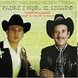 Valentine Elizalde/Lalo Elizalede - Padre E Hijo...El Legado