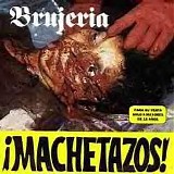 Brujeria - Machetazos 7 Inch