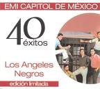 Los Angeles Negros - 40 Exitos EdiciÃ³n Limitada