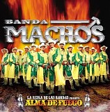 Banda Machos - Alma de Fuego