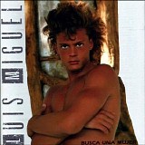 Luis Miguel - Un Hombre Busca Una Mujer