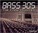 Bass 305 - Final Frontier (Dig)